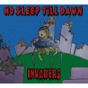 No Sleep Till Dawn Invaders CD