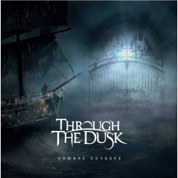 Through The Dusk Sombre Odyssée CD